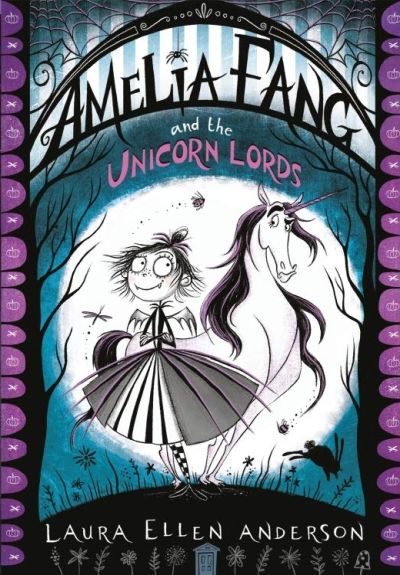 Cover Amelia Fang and the Unicorn Lords englisch Cover Amelia Fang and the Unicorn Lords englisch