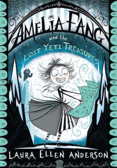 Cover Amelia Fang and the Lost Yeti Treasure englisch Cover Amelia Fang and the Lost Yeti Treasure englisch